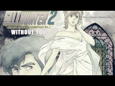 [City Hunter 2 OAS Vol.2] Without You [HD]