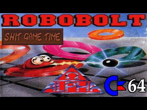 SHIT GAME TIME: ROBOBOLT (C64 - Contains Swearing!)