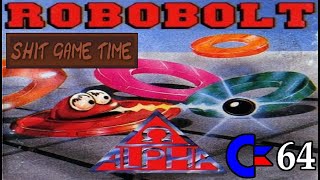 SHIT GAME TIME: ROBOBOLT (C64 - Contains Swearing!)