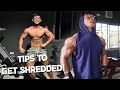 TIPS TO GET SHREDDED | PAANO MAG CUTTING | SHREDDED SHOULDER WORKOUT