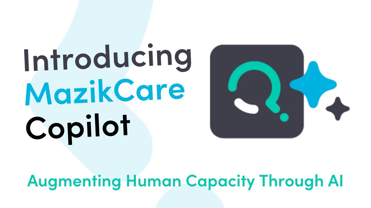 Introducing MazikCare Copilot
