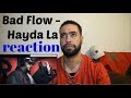 reaction Bad Flow - Hayda La