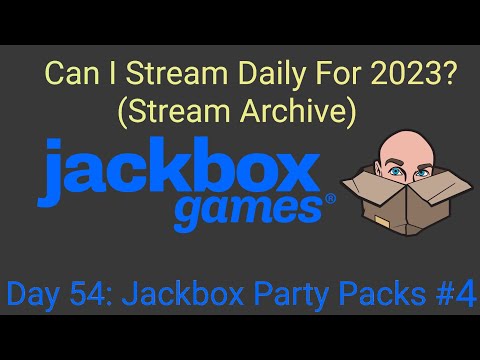 2023 Daily Stream Challenge Day 54 (Jackbox Party Packs #4)