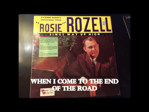 When I Come To The End Of The Road   Rosie Rozell