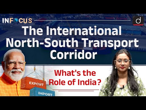 The International North South Transport Corridor | InFocus | Drishti IAS English