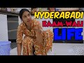 HYDERABADI KAAM WAALI LIFE HyderabadDiaries