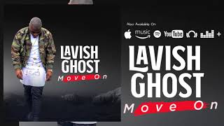 Lavish Ghost - Move On (Official Audio)