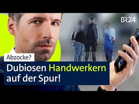 Falsche Handwerker in Schwaben? Über eine Betrugsmasche mit Pfusch und Abzocke I BR24 vor Ort