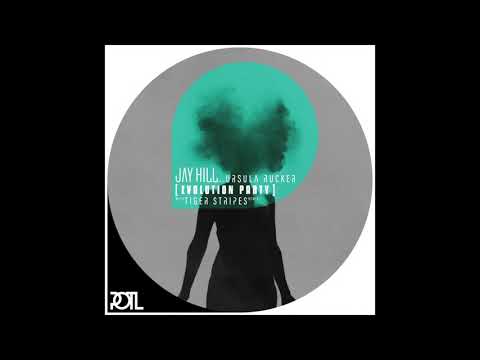 Jay Hill feat. Ursula Rucker - Evolution Party (Tiger Stripes Remix)
