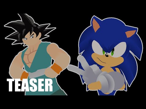 GOKU VS SONIC PART 3 TEASER