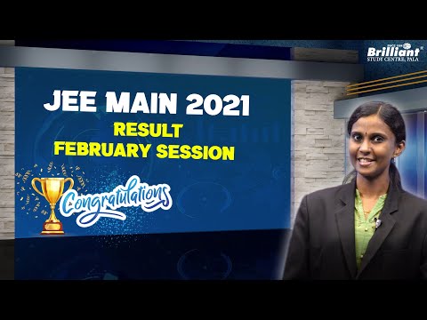 JEE MAIN 2021 RESULT | FEBRUARY SESSION | Brilliant Study Centre Pala