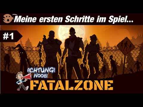 ACHTUNG! Noob - #1 FatalZone  – Gameplay german deutsch