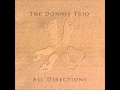 The Donnis Trio - Nothing Better Than Your Love