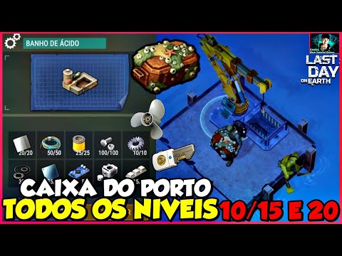 ●TUDO SOBRE O BANHO ÁCIDO!! ABRINDO CAIXA DO PORTO(GRUA) NÍVEL 10/15 E 20 +BUG 👁 #LastDayOnEarth