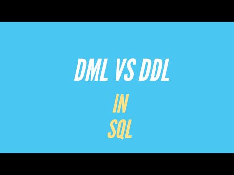 DDL (Data Definition Language ) VS DML (Data Manipulation Language) explained in SQL