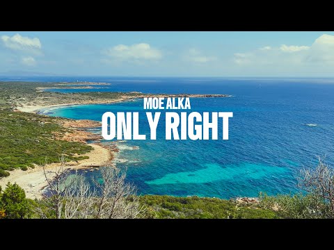 Moe Alka - Only Right (Lyric Video)