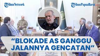 Iran Sebut Blokade AS Ganjal Jalannya Kesepakatan, Gencatan Senjata Tak Kunjung Terealisasi