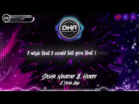 Sasha Novotny & Hendy - A Year Ago - DHR Lyric Video