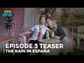 The Rain In España Episode 3 Teaser New Episodes Every Monday On Viva One