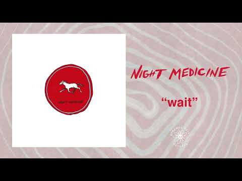 Night Medicine video