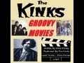 The Kinks- Groovy Movies