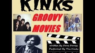 The Kinks- Groovy Movies