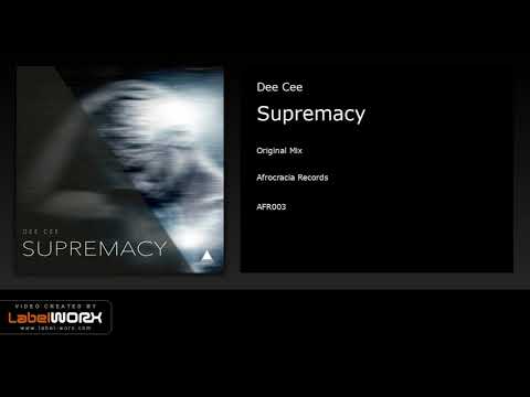 Dee Cee - Supremacy (Original Mix)
