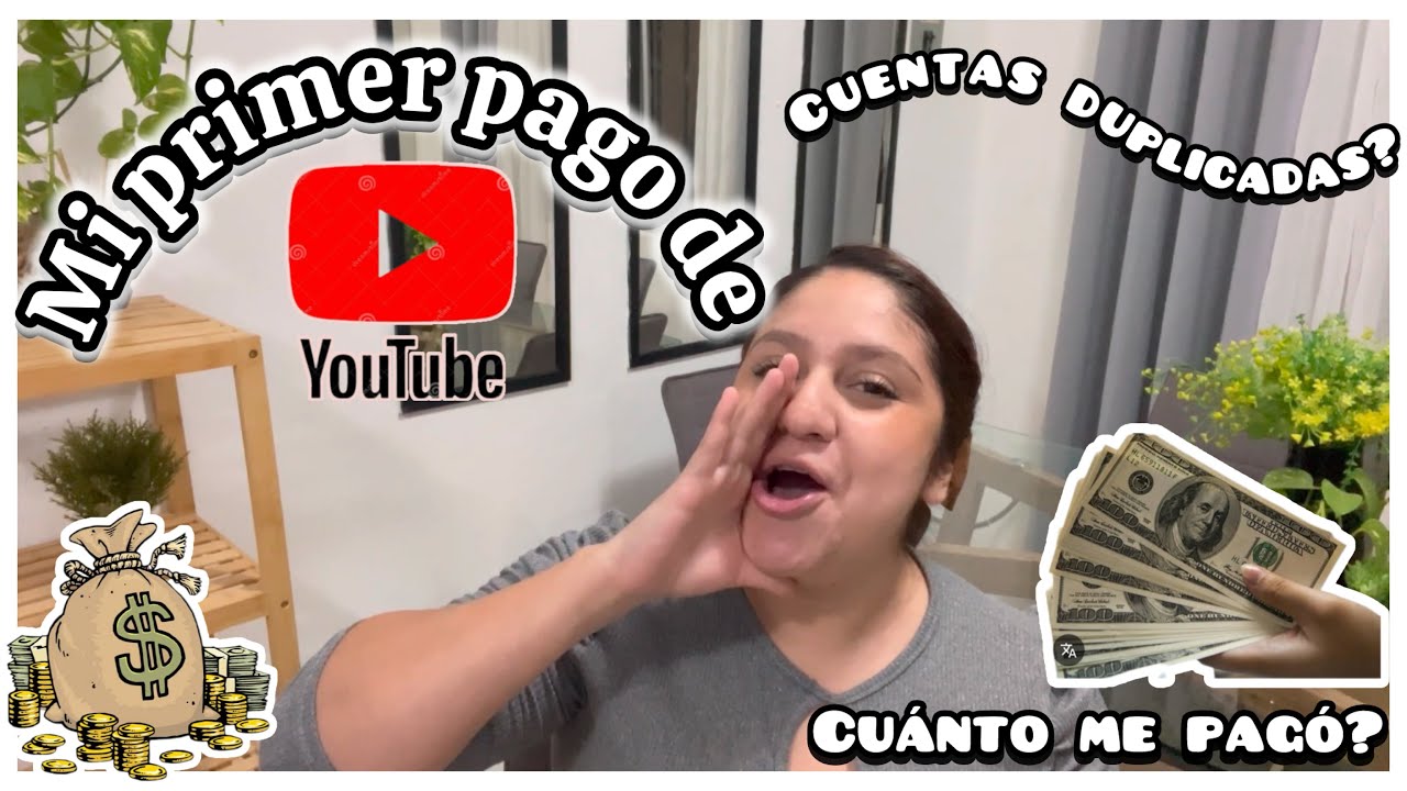 ✨MI PRIMER PAGO DE YOUTUBE💵/CUANTO ME PAGÓ?😍/CUENTAS DUPLICADAS?😱/LES CUENTO MI EXPERIENCIA✅ #viral