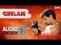 Ghulam All Songs Audio Jukebox | Aamir Khan | Rani Mukherjee | Alka Yagnik | 90's Best Hindi Songs Ghulam All Songs Audio Jukebox | Aamir Khan | Rani Mukherjee | Alka Yagnik | 90's Best Hindi Songs