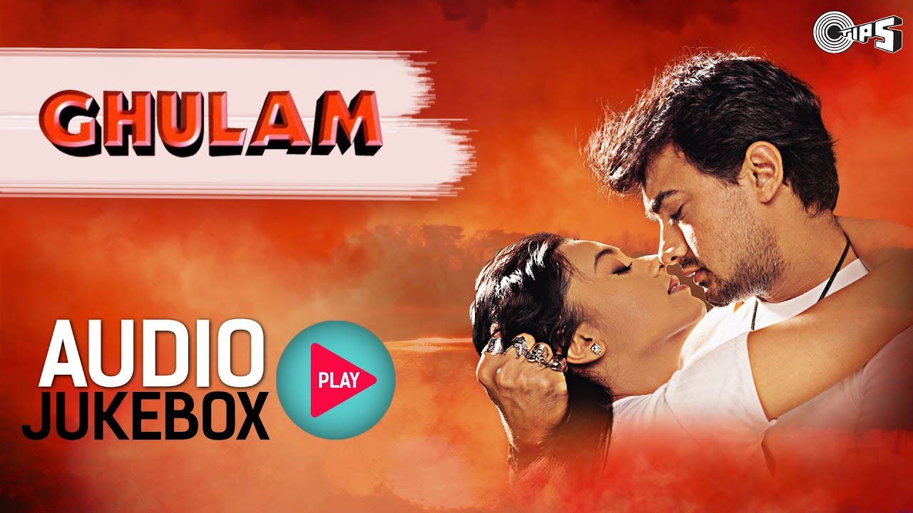 Ghulam Audio Jukebox - Full Album Songs | Aamir Khan, Rani Mukherjee, Jatin Lalit