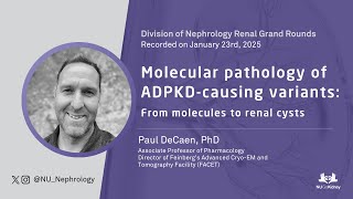 Molecular Pathology of ADPKD-causing Variants – Paul DeCaen, PhD
