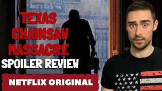 Netflix Texas Chainsaw Massacre 2022  is MUCH better than expected! Spoiler Review | Dino Reviews