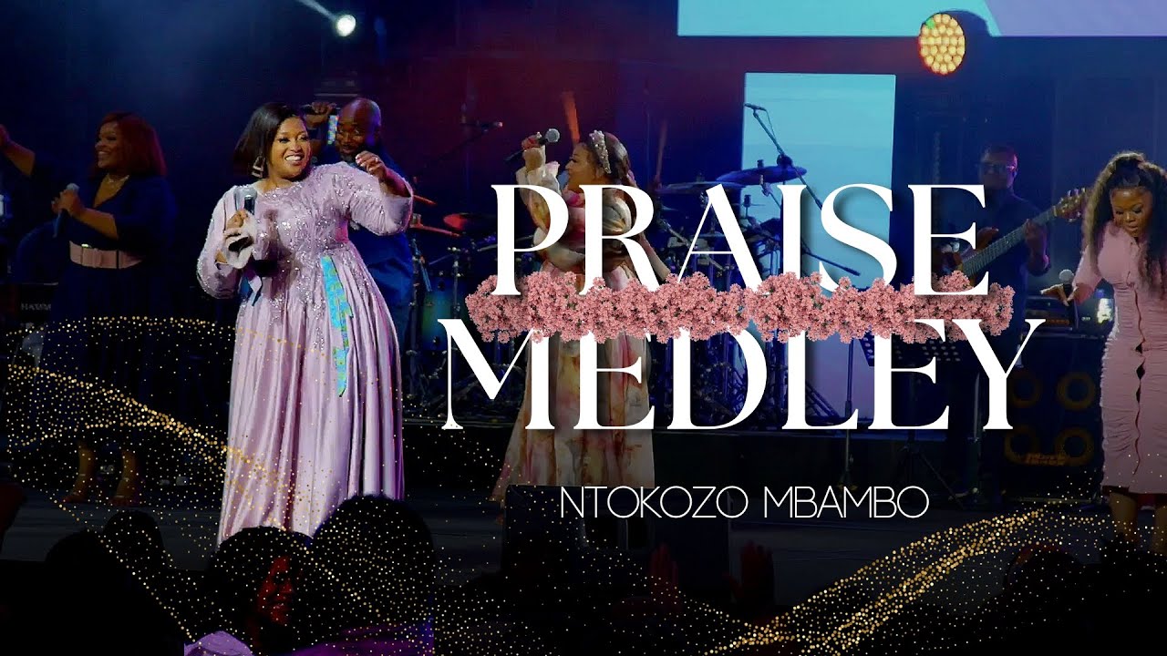 Ntokozo Mbambo - Praise Medley [If I Be Lifted, Wena Wedwa, Mbonge, Ikherubi] (Official Video)