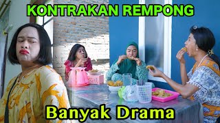 Download lagu LOTS OF DRAMA || KONTRAKAN REMPONG EPISODE 1011 mp3