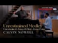 Calvin Nowell Unrestrained Song Of Glory Jesus Come