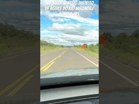 MS 345 - Sentido distrito de Águas do Rio Miranda/Bonito-MS.