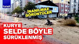KURYENİN SELDE YAŞAM SAVAŞI! İLK DEFA ORTAYA ÇIKTI
