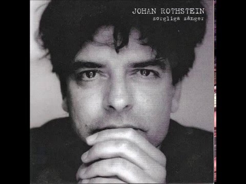 Johan Rothstein - Sånt jag vill