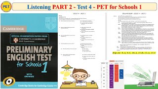 PET 1 Listening Part 2 Test 4 (Transcript + Key)