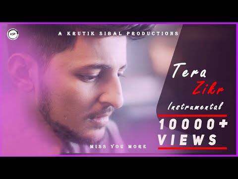 Tera Zikr - Darshan Raval | Instrumental | Krutik Sibal Productions