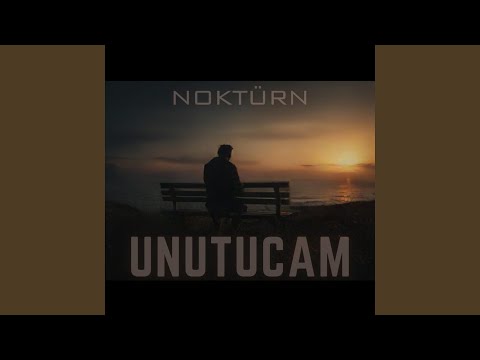 Unutucam - Noktürn