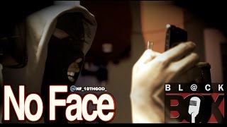 No Face | BL@CKBOX (4k) S10 Ep. 7/184