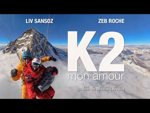 K2 mon amour - bande annonce
