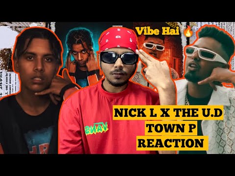 TOWN P NICK L - @THEUD (OFFICAL VIDEO) PROD BY SINASH | REACTION |