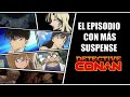 EL EPISODIO CON MÁS SUSPENSE DE DETECTIVE CONAN