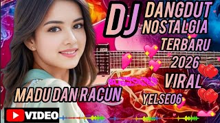 Download lagu DJ dangdut nostalgia terbaru, madu dan racun 💯 oke banget cocok untuk teman kerja santai perjalanan  mp3