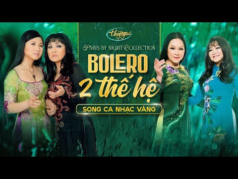 PBN Collection | Bolero 2 Thế Hệ - Song Ca Nhạc Vàng