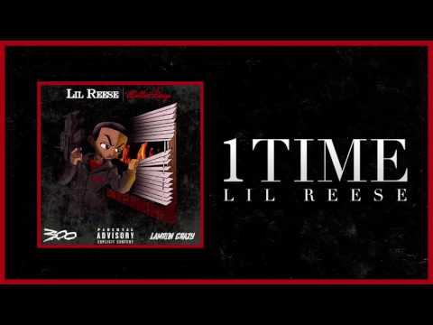 Lil Reese - 1Time (Official Audio)