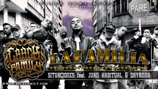 Crack Family - Situaciones Feat Juan Habitual & Dayanna [ La Familia ]