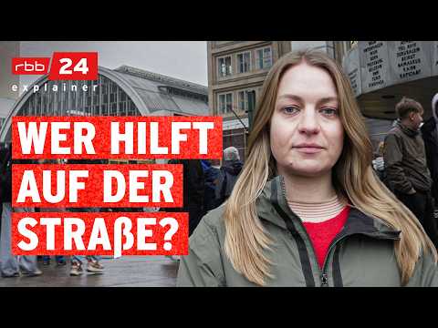 Jung und ohne Wohnung: Wie Streetworker am Alexanderplatz helfen | rbb24 explainer